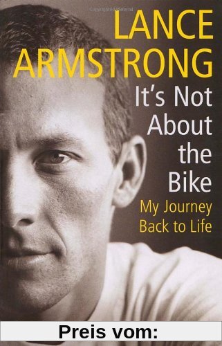 It's Not About The Bike: My Journey Back to Life